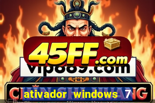 ativador windows 7 ultimate 64 bits download